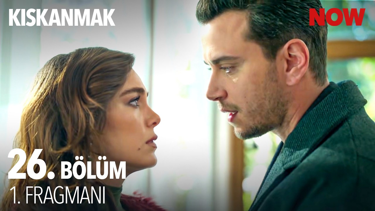 Kıskanmak 26. bölüm fragmanı yayınlandı " Bitti Mükerrem , Yolun sonundayız"