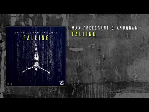 Max Freegrant & ANUQRAM - Falling [Radio Edit]
