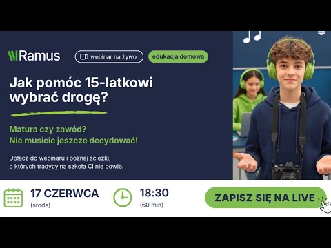 Matura czy konkretny zawód? Jak pomóc 15-latkowi wybrać drogę