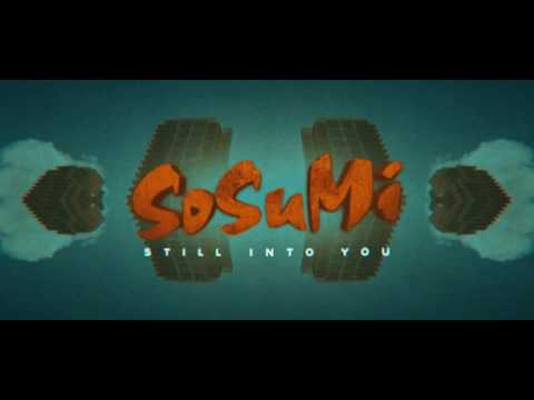 SOSUMI  Still Into You (originally by Paramore)