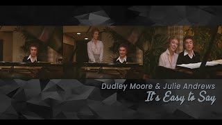 It&#39;s Easy to Say (From the Movie &quot;10&quot;, 1979) - Julie Andrews, Dudley Moore