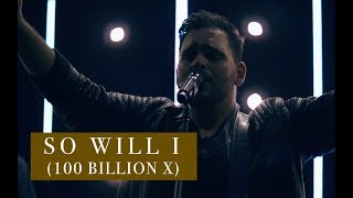 So Will I (100 Billion X) - Stephen Miller // Hillsong United Cover