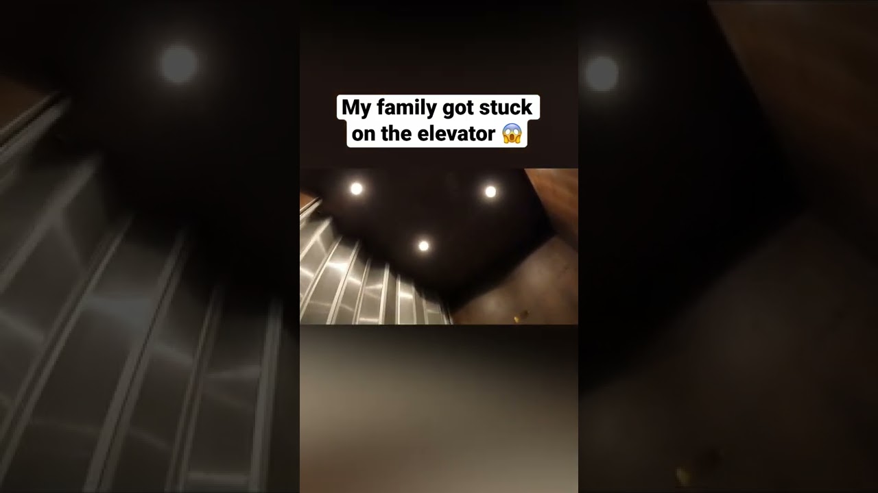 My family got stuck on the Elevator #shorts