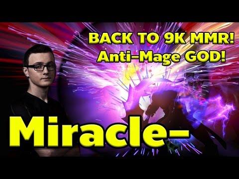 BACK TO 9K MMR! Miracle- Anti-Mage GOD!