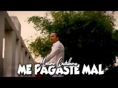 Marino Castellanos - Me Pagaste Mal - Visualizer