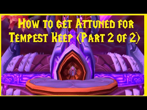 Classic TBC: How to get attuned for Tempest Keep (Part 2 of 2)