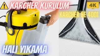Karcher SE4001 Kurulum ve kullanımı (Halı yıkama makinesi) - Karcher H