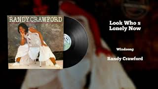 Randy Crawford - Look Who’s Lonely Now (Vinyl Visualizer)