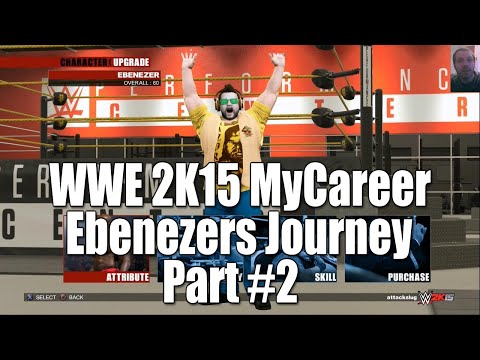 Let's Play: WWE 2K15 MyCareer - Ebenezers Journey (Part #2)