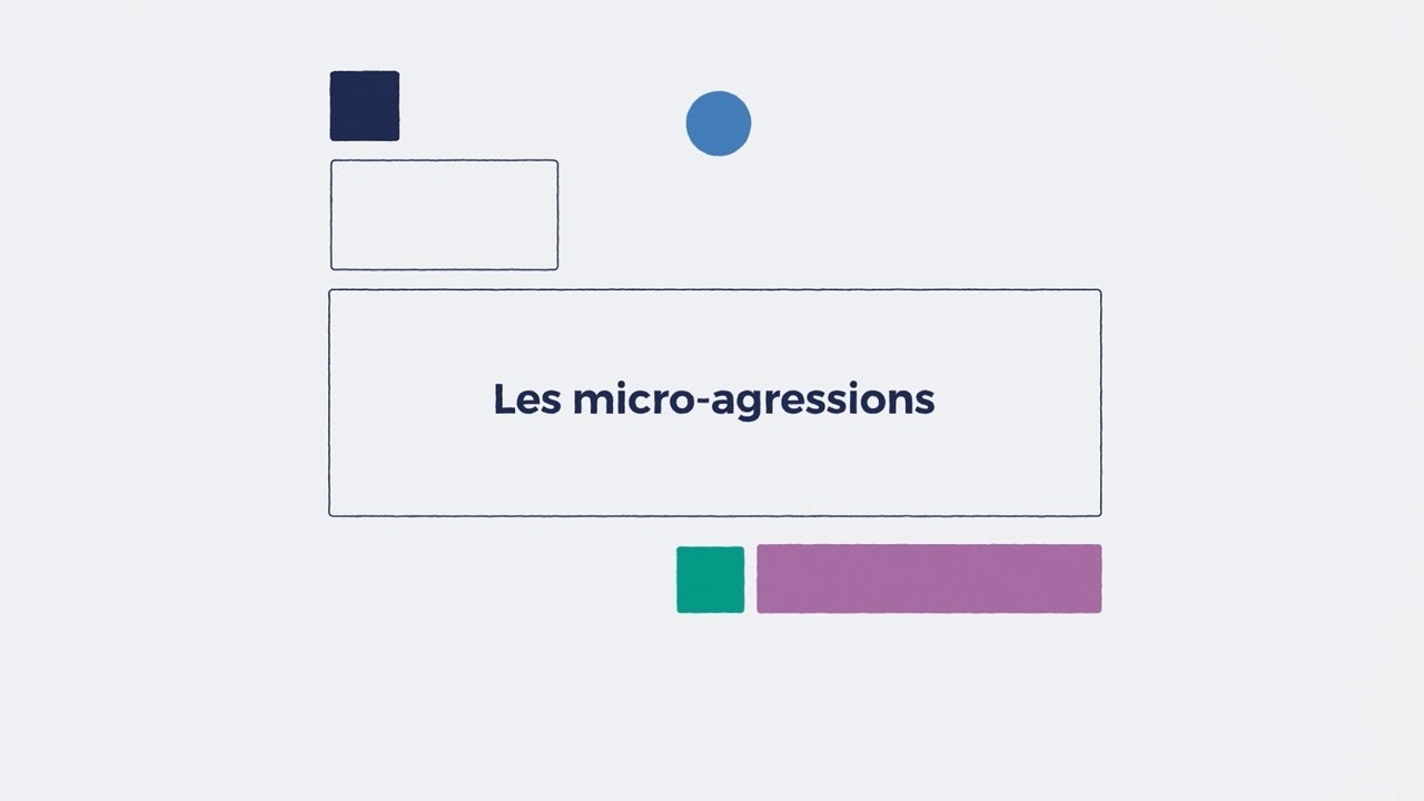 Les micro-agressions.