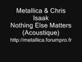 Metallica & Chris Isaak Nothing Else Matters ...