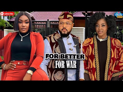 FOR BETTER FOR WAR~(FULL MOVIE) LIZZY GOLD, PRISMA JAMES, SOCHI INFINITI, 2025 LATEST NIGERIAN MOVIE