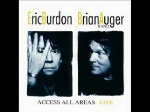 Eric Burdon Brian Auger - When I Was Young