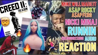 “Runnin”- Nicki Minaj , ASAP Ferg , ASAP Rocky (AUDIO) from Creed 2 Soundtrack @kingdreshon REACTION