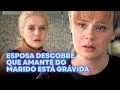 SHE DISCOVERS THAT HER HUSBAND S LOVER IS PREGNANTUNFAITHFUL HUSBANDROMANCE AND DRAMA