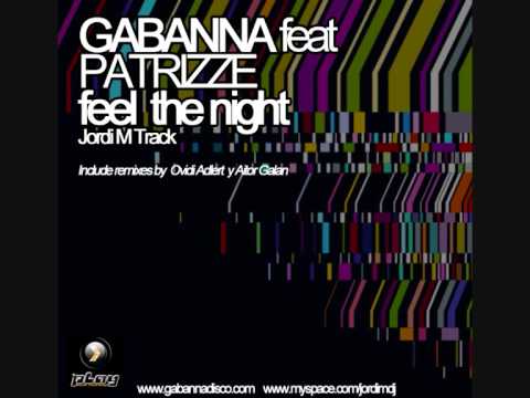 FEEL THE NIGHT  //  PROMO GABANNA  // JORDI M TRACK