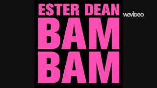 Ester Dean Songs - Bam Bam Bam!!