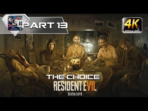 Resident Evil 7 Walkthrough - (4K/60fps) Blind (Let's Play) Part 13 "The Choice" | CenterStrain01