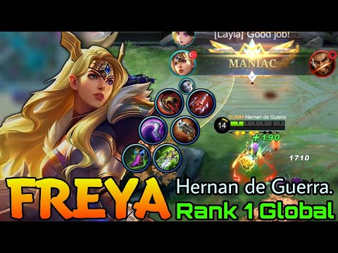 MANIAC! Freya is Monster! - Top 1 Global Freya by Hernan de Guerra. - Mobile Legends