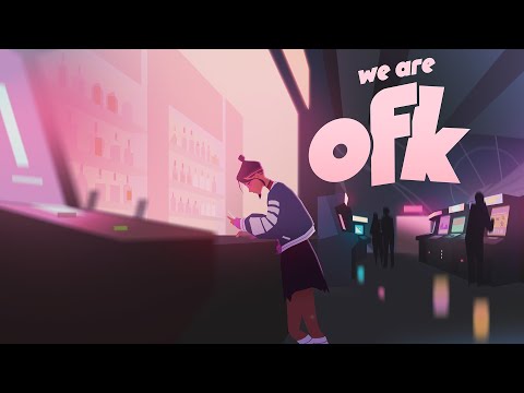 We Are OFK - Release Date Trailer thumbnail