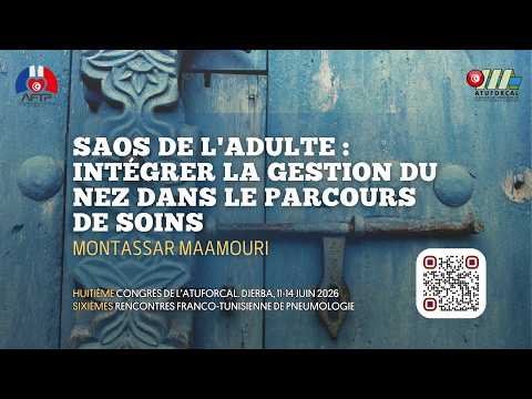 SAOS de l’adulte intégrer la gestion du nez dans le parcours de soins Montassar MAAMOURI