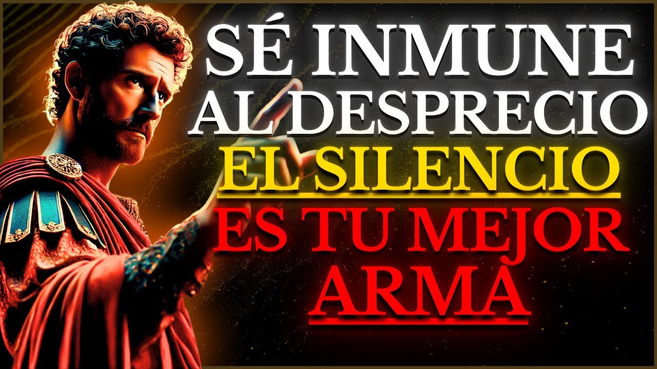 13 ACTITUDES ESTOICAS para SILENCIAR a quienes intentan MENOSPRECIARTE | ESTOICISMO