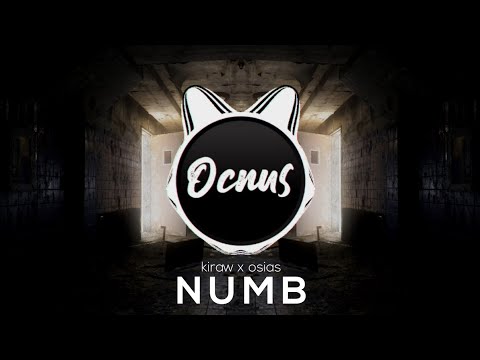 KIRAW × OSIAS - NUMB