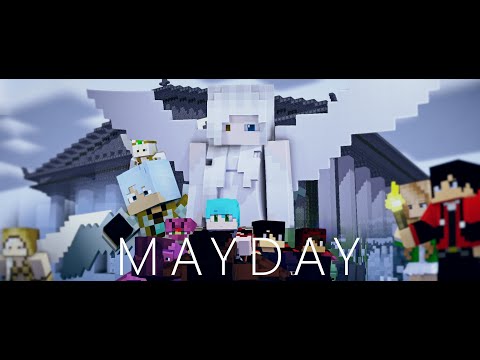 ♪ "Mayday" ♪ - A Minecraft Music Video
