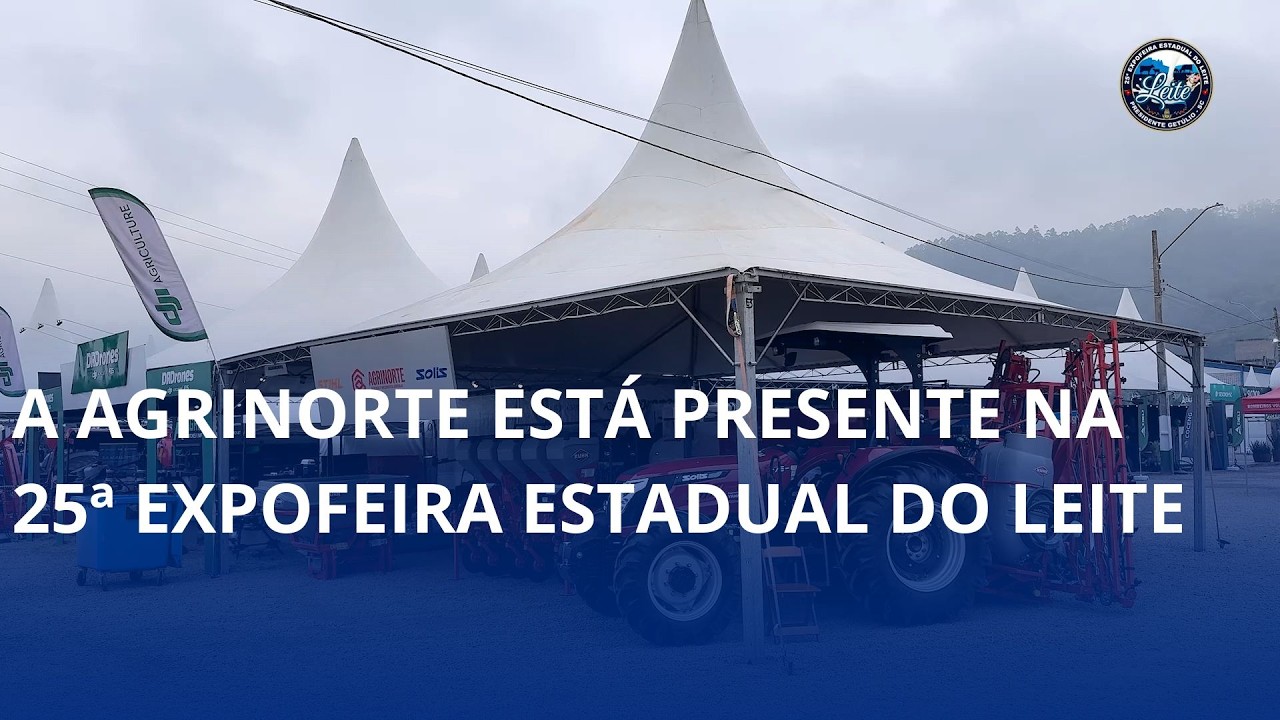 A Agrinorte está presente na 25ª Expofeira Estadual do Leite, em Presidente Getúlio
