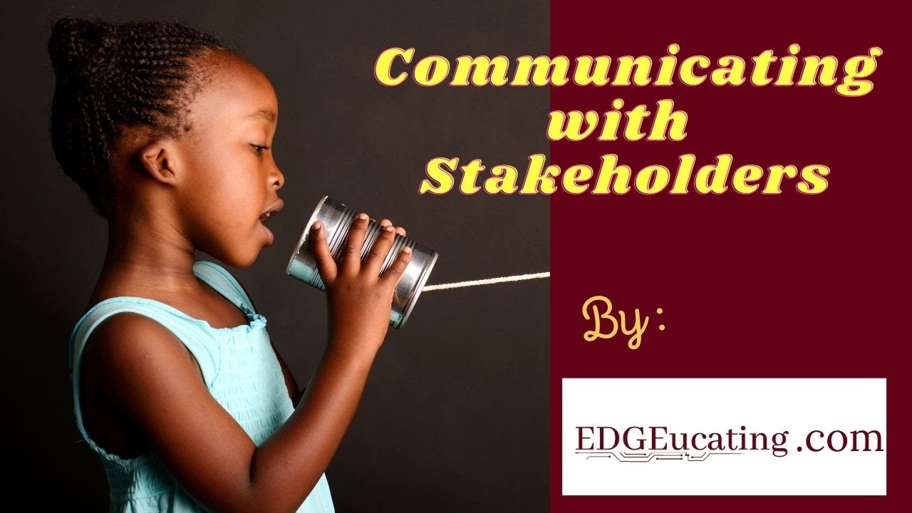 Communicating with Stakeholders