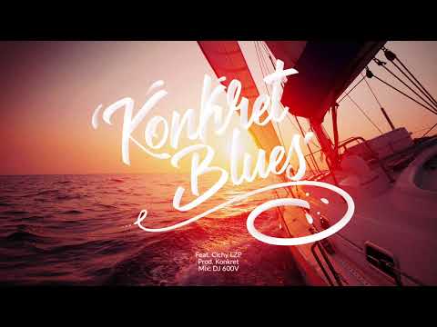 Konkret Blues feat. Cichy LZP