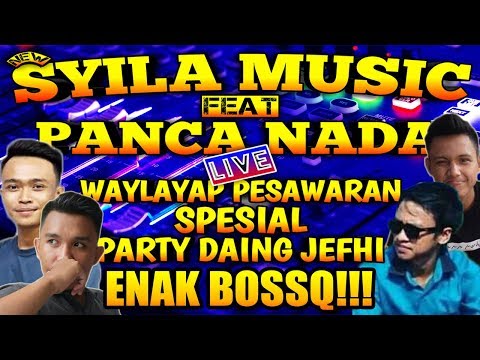 SYILA MUSIC feat PANCA NADA LIVE WAYLAYAP PESAWARAN - REMIX LAMPUNG TERBARU 2019 || Aahheee