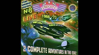 Hawkwind - The Weird Tapes, No 8 - LIVE 1966 - &#39;73 - FULL ALBUM