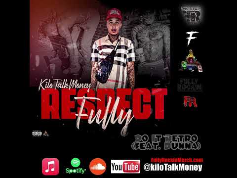 KiloTalkMoney - Do It Retro (Official Audio) ft. Dunna