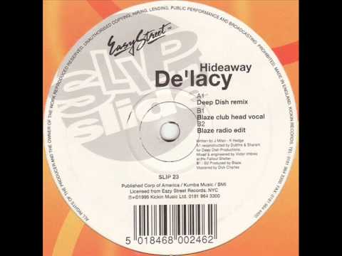 De'Lacy - Hideaway (Deep Dish Remix)