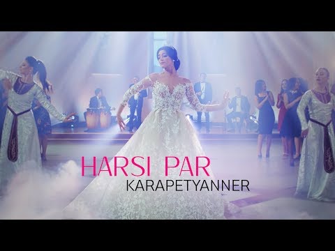 Karapetyanner - Harsi Par «Հարսի պար» // 2018 4K