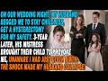 My Wedding Night He Begged For A H Sterectomy 3 Year Later His Lover Brought A Son To Mock Me