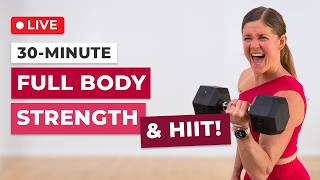 Live 30-Minute Full Body Strength with HIIT Finisher