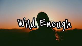 Elina - Wild Enough (lyrics)
