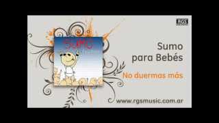 Sumo para Bebés - No duermas más