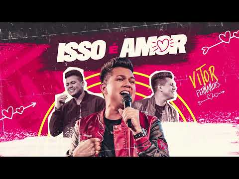 ISSO É AMOR - Vitor Fernandes (Audio Oficial)