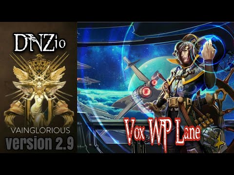 DNZio | VOX WP Lane - Vainglory hero gameplay from a pro player