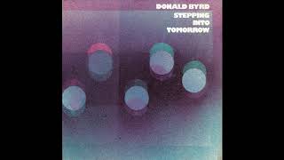 Donald Byrd ‎- Stepping Into Tomorrow HQ