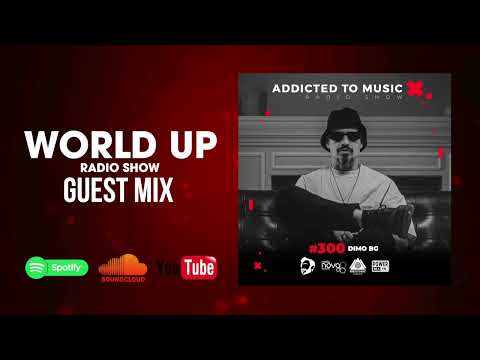 DiMO BG - World Up Radio Show 300