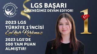 2023 LGS Türkiye Birinciliği ile Zirvedeyiz!