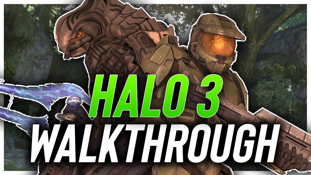 Halo 3 Full Campaign Walkthrough