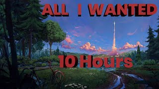 Daughter - All I Wanted 10 HOURS ( HD )