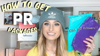 How to get PR PACKAGES with NO FOLLOWERS | Secrets nobody shares + Unboxing Haul