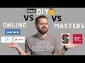 Data Science Degree VS Self Teaching VS Coursera Udemy Udacity