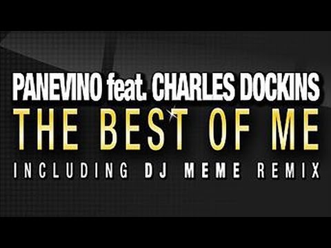Panevino feat. Charles Dockins - The Best Of Me (Original Mix)